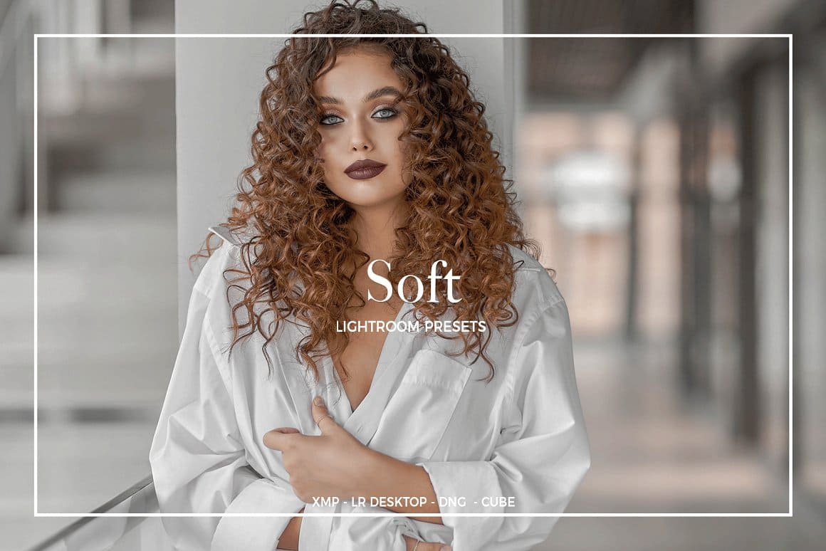 [Creativemarket] SOFT LIGHTROOM PRESETS (2021).jpg