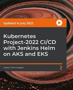 Скачать - oreilly. Kubernetes Project-2022 CICD with Jenkins Helm on AKS and EKS (2022).jpg